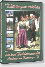 DVD 'Thüringen erleben mit dem Folkloreensemble Neuhaus am Rennweg e.V.'